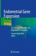 ENDOMETRIAL GENE EXPRESSION. AN EMERGING PARADIGM FOR REPRODUCTIVE DISORDERS