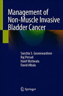 MANAGEMENT OF NON-MUSCLE INVASIVE BLADDER CANCER