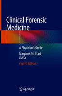 CLINICAL FORENSIC MEDICINE. A PHYSICIAN´S GUIDE. 4TH EDITION