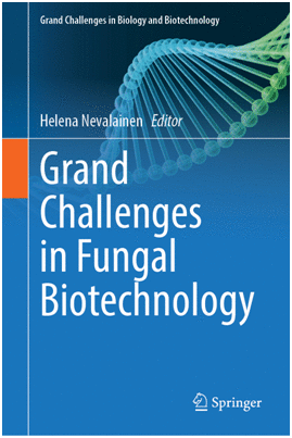 GRAND CHALLENGES IN FUNGAL BIOTECHNOLOGY