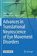 ADVANCES IN TRANSLATIONAL NEUROSCIENCE OF EYE MOVEMENT DISORDERS