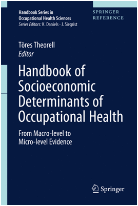 HANDBOOK OF SOCIOECONOMIC DETERMINANTS OF OCCUPATIONAL HEALTH. FROM MACRO-LEVEL TO MICRO-LEVEL EVIDENCE (PRINT + EBOOK)