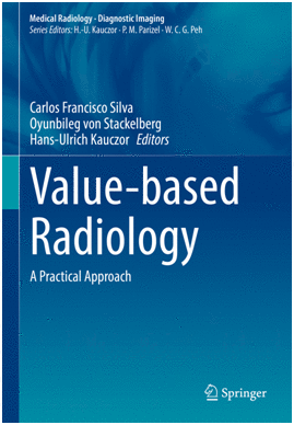 VALUE-BASED RADIOLOGY. A PRACTICAL APPROACH