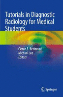 TUTORIALS IN DIAGNOSTIC RADIOLOGY FOR MEDICAL STUDENTS. (SOFTCOVER)