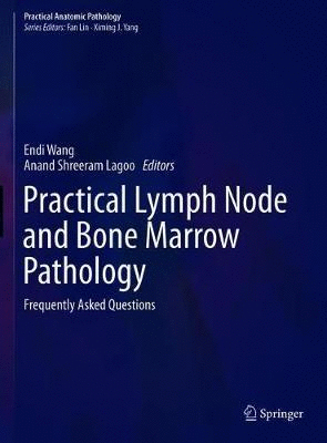 PRACTICAL LYMPH NODE AND BONE MARROW PATHOLOGY. FREQUENTLY ASKED QUESTIONS