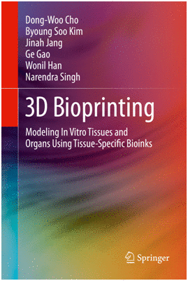 3D BIOPRINTING. MODELING IN VITRO TISSUES AND ORGANS USING TISSUE-SPECIFIC BIOINKS