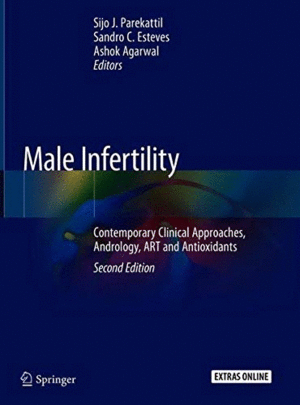 MALE INFERTILITY. CONTEMPORARY CLINICAL APPROACHES, ANDROLOGY, ART AND ANTIOXIDANTS. 2ND EDITION
