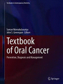 TEXTBOOK OF ORAL CANCER. PREVENTION, DIAGNOSIS AND MANAGEMENT