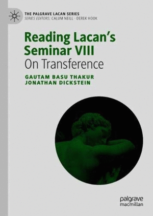 READING LACAN’S SEMINAR VIII. ON TRANSFERENCE