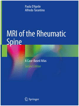 MRI OF THE RHEUMATIC SPINE. A CASE-BASED ATLAS. 2ND EDITION