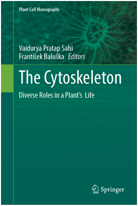 THE CYTOSKELETON. DIVERSE ROLES IN A PLANT’S LIFE