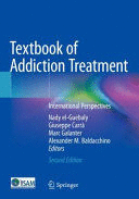 TEXTBOOK OF ADDICTION TREATMENT. INTERNATIONAL PERSPECTIVES. 2ND EDITION. (SOFTCOVER)