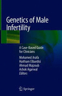 GENETICS OF MALE INFERTILITY. A CASE-BASED GUIDE FOR CLINICIANS