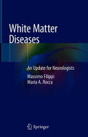 WHITE MATTER DISEASES. AN UPDATE FOR NEUROLOGISTS
