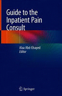 GUIDE TO THE INPATIENT PAIN CONSULT