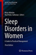 SLEEP DISORDERS IN WOMEN. A GUIDE TO PRACTICAL MANAGEMENT. 3RD EDITION