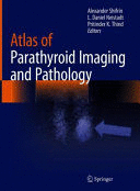 ATLAS OF PARATHYROID IMAGING AND PATHOLOGY