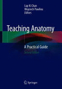 TEACHING ANATOMY. A PRACTICAL GUIDE. 2ND EDITION
