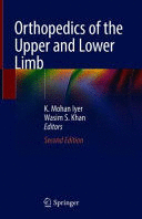 ORTHOPEDICS OF THE UPPER AND LOWER LIMB. 2ND EDITION