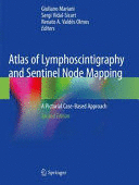 ATLAS OF LYMPHOSCINTIGRAPHY AND SENTINEL NODE MAPPING. A PICTORIAL CASE-BASED APPROACH. 2ND EDITION. (SOFTCOVER)