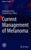 CURRENT MANAGEMENT OF MELANOMA. (SOFTCOVER)