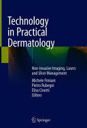 TECHNOLOGY IN PRACTICAL DERMATOLOGY. NON-INVASIVE IMAGING, LASERS AND ULCER MANAGEMENT