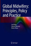 GLOBAL MIDWIFERY: PRINCIPLES, POLICY AND PRACTICE