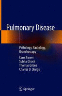PULMONARY DISEASE. PATHOLOGY, RADIOLOGY, BRONCHOSCOPY