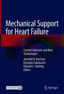 MECHANICAL SUPPORT FOR HEART FAILURE. CURRENT SOLUTIONS AND NEW TECHNOLOGIES