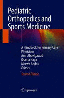PEDIATRIC ORTHOPEDICS AND SPORTS MEDICINE. A HANDBOOK FOR PRIMARY CARE PHYSICIANS. 2ND EDITION