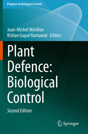 PLANT DEFENCE: BIOLOGICAL CONTROL. 2ND EDITION