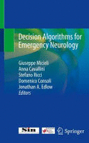 DECISION ALGORITHMS FOR EMERGENCY NEUROLOGY. (SOFTCOVER)