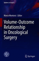 VOLUME-OUTCOME RELATIONSHIP IN ONCOLOGICAL SURGERY