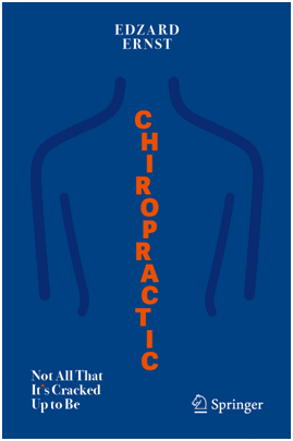 CHIROPRACTIC. NOT ALL THAT IT'S CRACKED UP TO BE. (SOFTCOVER)