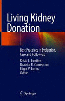 LIVING KIDNEY DONATION. BEST PRACTICES IN EVALUATION, CARE AND FOLLOW-UP