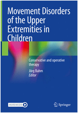 MOVEMENT DISORDERS OF THE UPPER EXTREMITIES IN CHILDREN. CONSERVATIVE AND OPERATIVE THERAPY