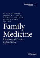 FAMILY MEDICINE. PRINCIPLES AND PRACTICE. 8TH EDITION