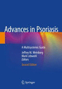 ADVANCES IN PSORIASIS. A MULTISYSTEMIC GUIDE. (SOFTCOVER).  2ND EDITION
