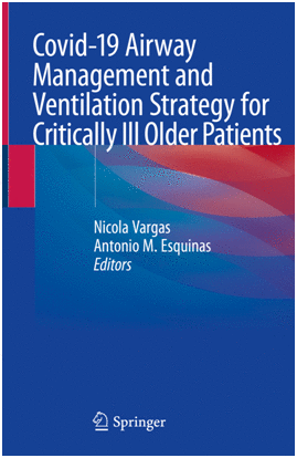 COVID-19 AIRWAY MANAGEMENT AND VENTILATION STRATEGY FOR CRITICALLY ILL OLDER PATIENTS