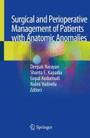SURGICAL AND PERIOPERATIVE MANAGEMENT OF PATIENTS WITH ANATOMIC ANOMALIES