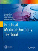 PRACTICAL MEDICAL ONCOLOGY TEXTBOOK (UNIPA SPRINGER SERIES)