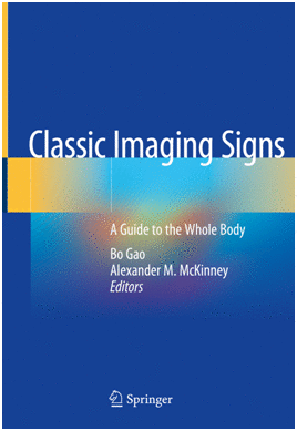 CLASSIC IMAGING SIGNS. A GUIDE TO THE WHOLE BODY