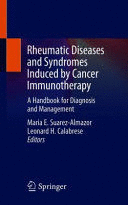 RHEUMATIC DISEASES AND SYNDROMES INDUCED BY CANCER IMMUNOTHERAPY. A HANDBOOK FOR DIAGNOSIS AND MANAGEMENT