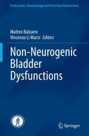 NON-NEUROGENIC BLADDER DYSFUNCTIONS (URODYNAMICS, NEUROUROLOGY AND PELVIC FLOOR DYSFUNCTIONS)