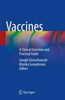 VACCINES. A CLINICAL OVERVIEW AND PRACTICAL GUIDE. (SOFTCOVER)