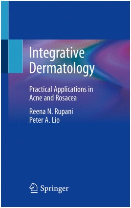 INTEGRATIVE DERMATOLOGY. PRACTICAL APPLICATIONS IN ACNE AND ROSACEA