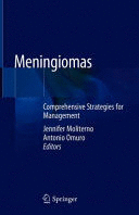 MENINGIOMAS. COMPREHENSIVE STRATEGIES FOR MANAGEMENT