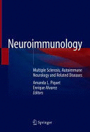 NEUROIMMUNOLOGY. MULTIPLE SCLEROSIS, AUTOIMMUNE NEUROLOGY AND RELATED DISEASES