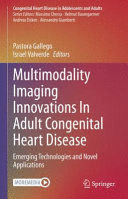 MULTIMODALITY IMAGING INNOVATIONS IN ADULT CONGENITAL HEART DISEASE. EMERGING TECHNOLOGIES AND NOVEL APPLICATIONS