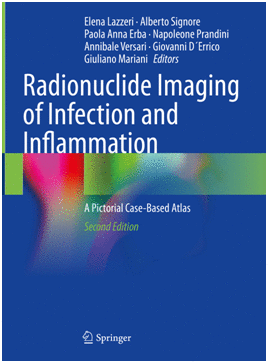 RADIONUCLIDE IMAGING OF INFECTION AND INFLAMMATION. A PICTORIAL CASE-BASED ATLAS. 2ND EDITION